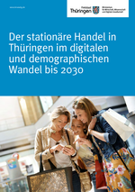 Handelsstudie: Der stationäre Einzelhandel in Thüringen bis 2030