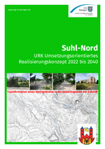 Suhl Nord - Umsetzungsorientiertes Realisierungskonzept 2022 - 2040. Nachhaltige und CO2-neutrale Umgestaltung des Standortes (Langfassung) Suhl Nord - Umsetzungsorientiertes Realisierungskonzept 2022 - 2040. Nachhaltige und CO2-neutrale Umgestaltung des Standortes (Langfassung)